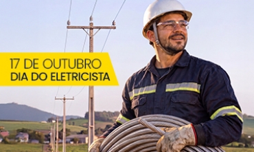 17 de outubro | Dia do Eletricista